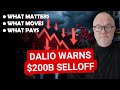Ray Dalio WARNS: $200 Billion Selloff Just Began