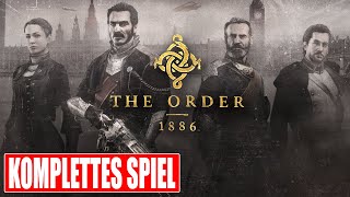 THE ORDER 1886 Gameplay German Part 1 FULL GAME Walkthrough Deutsch ohne Kommentar
