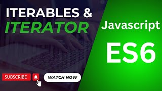 JavaScript ES6 Iterators & Iterables Explained | Boost Your Coding Skills