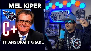 ESPN ANALYST MEL KIPER GIVES TITANS A C+ 2024 NFL Draft Grade! | Titan Anderson Reaction