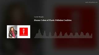 Dianna Cohen of Plastic Pollution Coalition