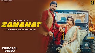 Zamanat (Official Video) | Vinod Sorkhi | Raveena Bishnoi, Monty Deepak Sharma | Haryanvi Song 2023