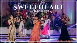 Sweetheart || Thida & Sesh's Wedding Dance Performance | Sangeet Night