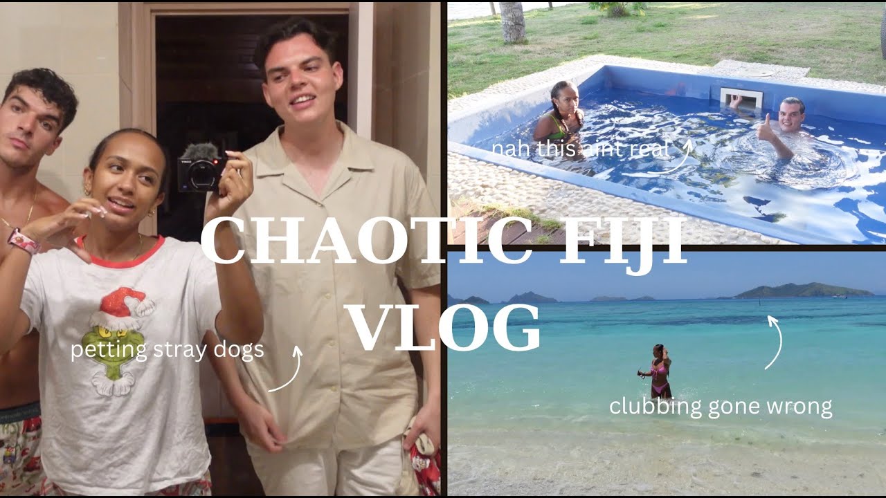 Chaotic Fiji Vlog Youtube