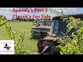 Speedy's Collection Part 2, Bel Air's, Camaros, Impalas, Ford, Chevy, Dodge. For Sale Field Finds