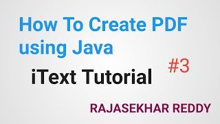#3 iText Tutorial | Create PDF Document with iTextPDF Java |How to Create PDF with iTextPDF in Java