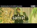 Mohabbat Barsa Dena Tu | HD | SAMRAT | Samrat Sarkar | Sawan Aya Hai Ft. Indian Weddings