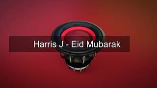 Harris J - Eid Mubarak | Full HD | Full Video | With Lyrics