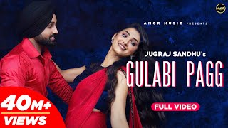 Gulabi Pagg (Bikanero Bande Sharare) Jugraj Sandhu Ft. Isha Sharma | The Boss | Viral Punjabi Songs