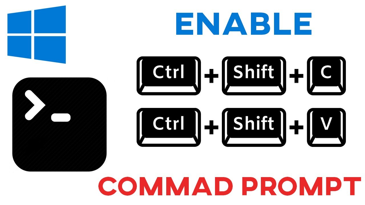 Windows How To Enable Ctrl Shift C Ctrl Shift V In Command Prompt
