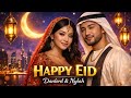 Danlord & Nylah – Happy Eid (Official Audio) | Eid Mubarak Anthem