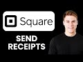 NEW! How to Send Receipts Using Square Mobile App (2025) | Email, Text, or Print in Seconds