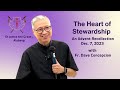 THE HEART OF STEWARDSHIP - An Advent Recollection with Fr. Dave Concepcion on Dec. 7, 2023