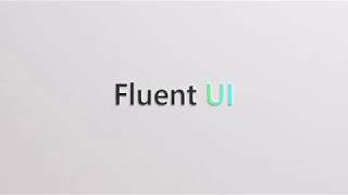 Microsoft Fluent UI Introduction