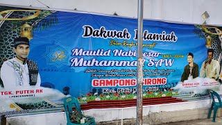 Live Dakwah Maulid Tgk Puteh RK Di Mns Sirong Sangeu