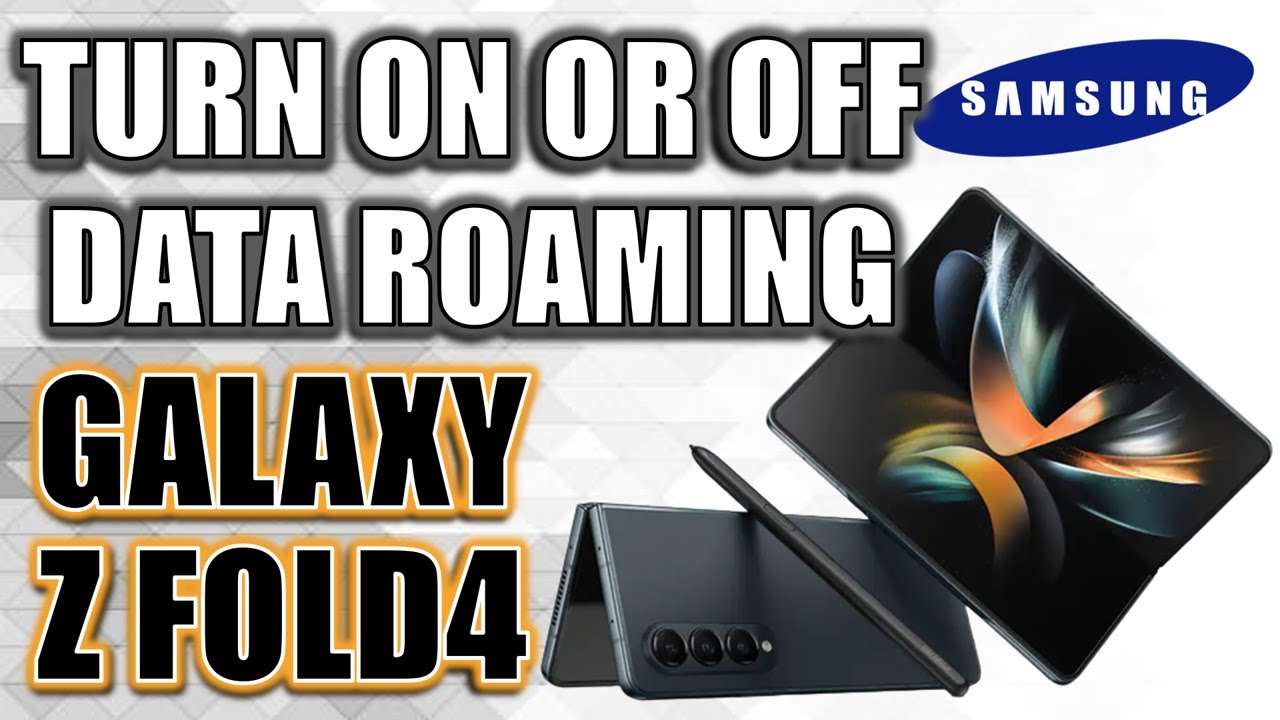 How To Turn On Or Off Data Roaming On Samsung Galaxy Z Fold4 Android 12 ...