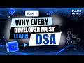 Why Every Developer Must Learn DSA - Data Structures Explained with Real Example | DSA Series Part 1