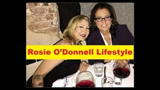 Rosie O’Donnell Net Worth, Cars, House, Private Jets and Luxurious Lifestyle