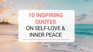 Most Powerful Quotes | Best Inspiring Video On Self-Love & Inner Peace