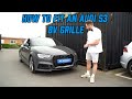 How To Fit an Audi A3/S3 8V Gloss Black Grille!