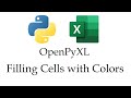 OpenPyXL: Color Cells Without the Tedious Clicking