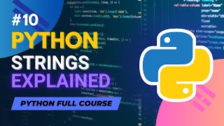 Strings in Python | Python Full Course in Hindi/Urdu - Tutorial #10
