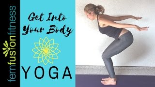 Get Into Your Body, Wake Up Your Core Yoga | FemFusion Fitness