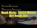 Noah Hicks - Dirt Roads Dirt  ft. Justin Moore Guitar Chords cover