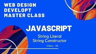 Literal & Constructor String - Class - 30