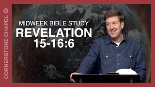 Verse by Verse Teaching  |  Revelation 15-16:6  |  Gary Hamrick