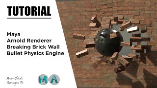 Breaking Brick Wall | Maya And Arnold Renderer | Tutorial