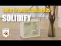 Back to Basics: The Solidify Modifier