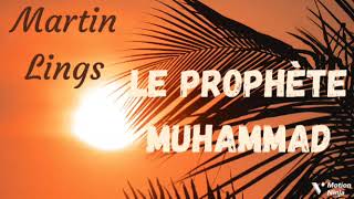 Livre audio -1- La maison de Dieu - Le Prophète Muhammad - Martin Lings