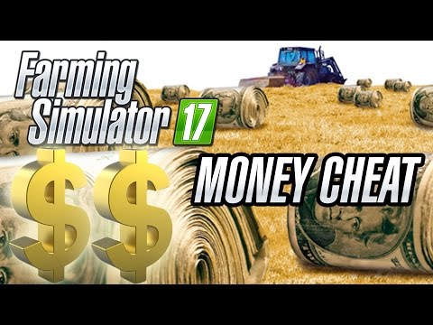 MONEY HACK – Become RICH in Farming Simulator 17 on PC