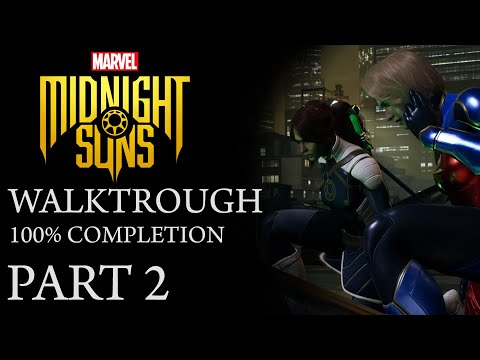 Marvel's Midnight Suns - Part 2 (100% Completion - Full Game Walkthrough)