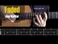 Faded - Alan Walker. Fingerstyle Guitar Tutorial with TAB