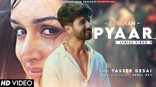 Bepanah Pyar Tujhse Tu Kyun Jane (Lyrics) Yasser Desai | Shahid Kapoor, Shraddha K | Bepanah Pyaar