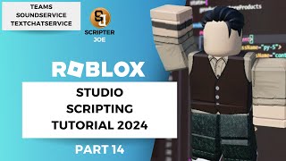 Step-by-Step Roblox Studio Scripting Tutorial in 2024 #14 - Teams, SoundService, and TextChatService