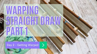 Day 2 - Warping Straight Draw (Part 1)