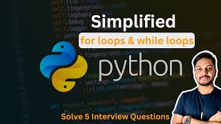 Python For & While Loops Explained with 5 Easy Examples | Python for Beginner Tutorials