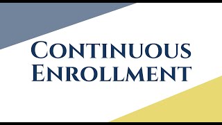 Continuous Enrollment at CCA