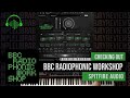 Checking Out: BBC Radiophonic Workshop by Spitfire Audio
