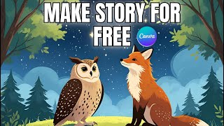 Turn Stories into Animated Videos with Canva FREE - Full Tutorial