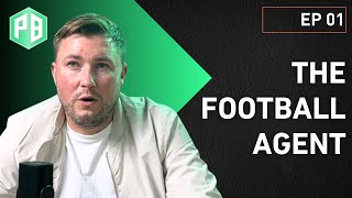 The Football Agent | An Insight Into The Business - FIFA License - Contracts - Markets & Talent ID