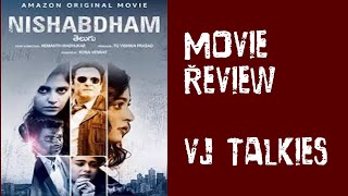 Nishabdham Movie Review|Malayalam Review|Vj Talkies