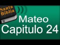 Mateo Capitulo 24 - Biblia Hablada