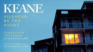 Keane - Silenced By The Night
