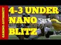 MADDEN 18 BEST BLITZ FROM 4-3 UNDER. 4-3 UNDER NANO BLITZ. FASTEST BLITZ TO SET UP.