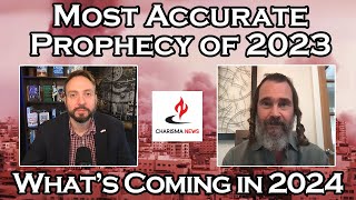 Most Accurate Prophecy of 2023 | What's Coming In 2024