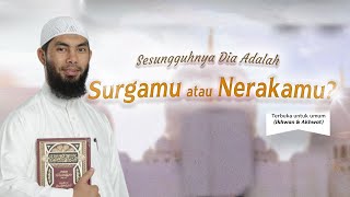 🔴Sesungguhnya Dia Adalah Surgamu Atau Nerakamu ?? -  Ustadz Rifky Ja'far Thalib